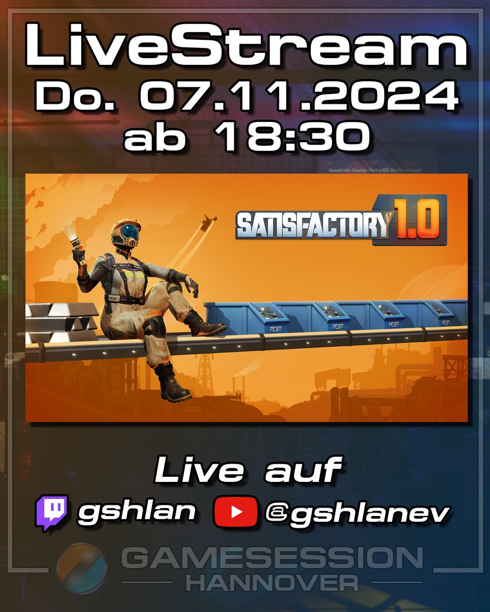 gshlan's tweet photo. Am 07.11.2024📅wieder Live 🔴 auf https://t.co/ImEtqd1qiF & https://t.co/Cn4UEVDABt für euch 😎
Start ist ab 18:30 ⏰ mit #satisfactory
Seid dabei!
#gsh2025 #livestream #gamesession #hannover #lanparty #lan #twitch #youtube #stream https://t.co/lGO5S0OWF7