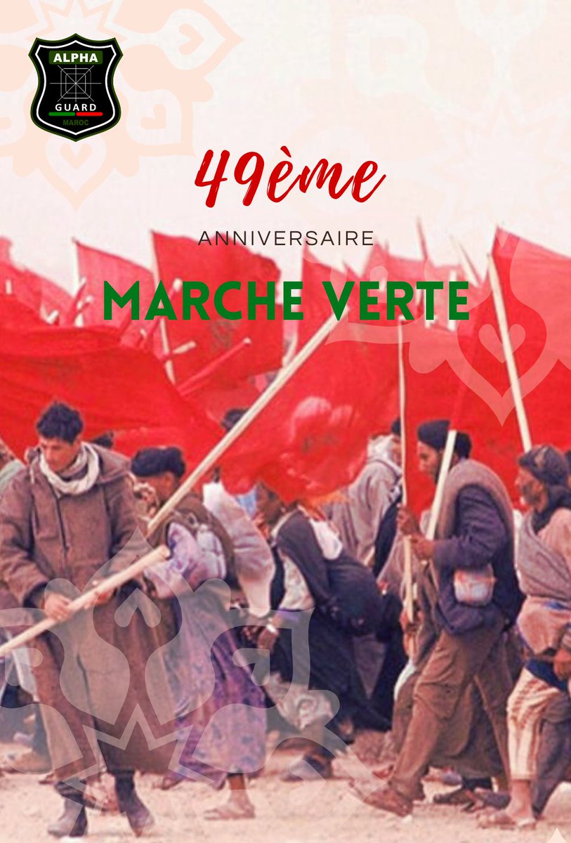 AlphaGuardMaroc's tweet photo. Nous célébrons le 49ème anniversaire de la #MarcheVerte, un moment inoubliable de l’histoire du #Maroc https://t.co/1qiJcx14W6