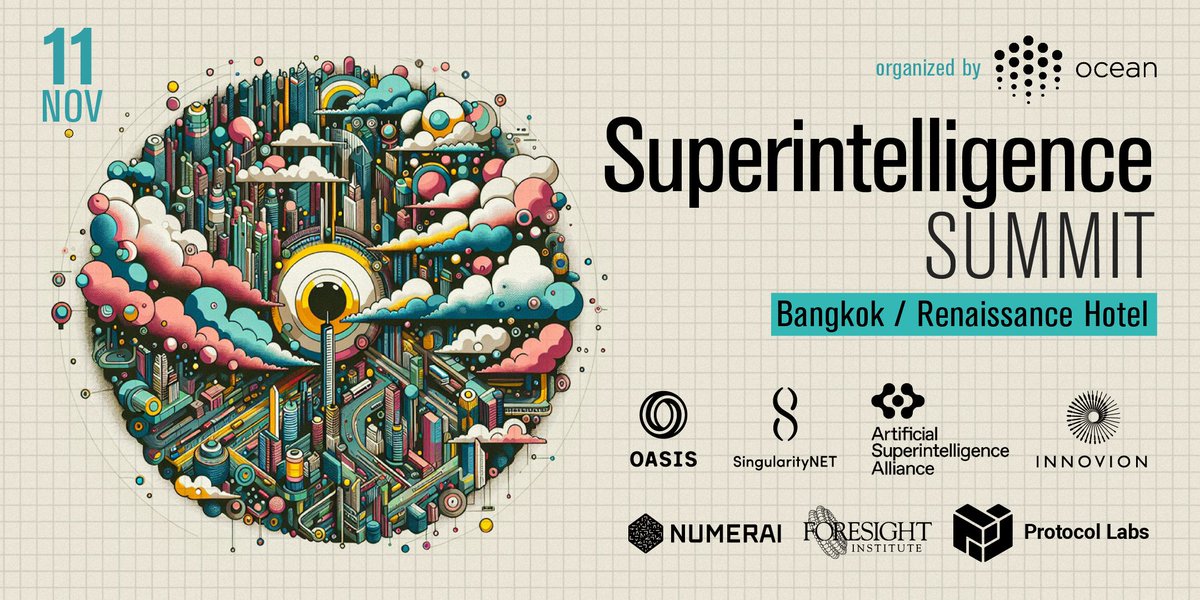 FanBeastie's tweet photo. 🌐Excited for the #SuperintelligenceSummit in Bangkok on Nov 11?

Join @oceanprotocol, ASI Alliance, and Foresight Institute for a day of AI innovation and decentralized tech!

🔗https://t.co/cNNYlT7jaj https://t.co/ma31ZDGWi2