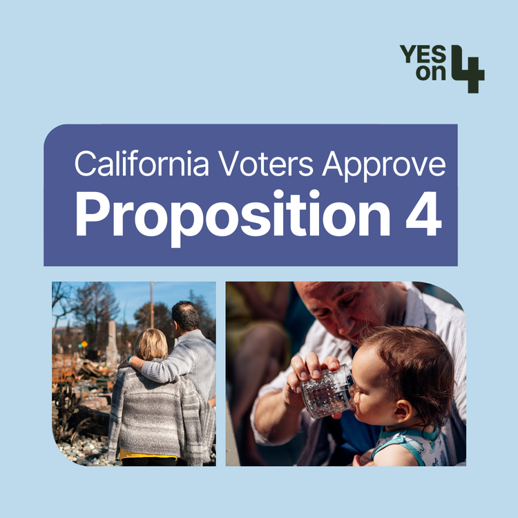 Proposition 4 passes! 🙌👏 We're thrilled that voters have approved critical investments to prevent wildfires, provide clean and safe drinking water, &amp; protect California's future. With the growing threats of climate change, safeguarding our communities has never been more