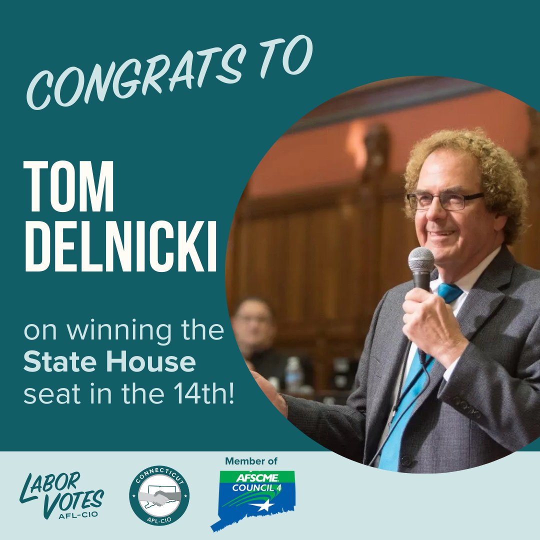Congrats to retired <a href="/AFSCMECT4/">AFSCME Council 4</a> member Tom Delnicki on his re-election to the State House! #LaborVotes