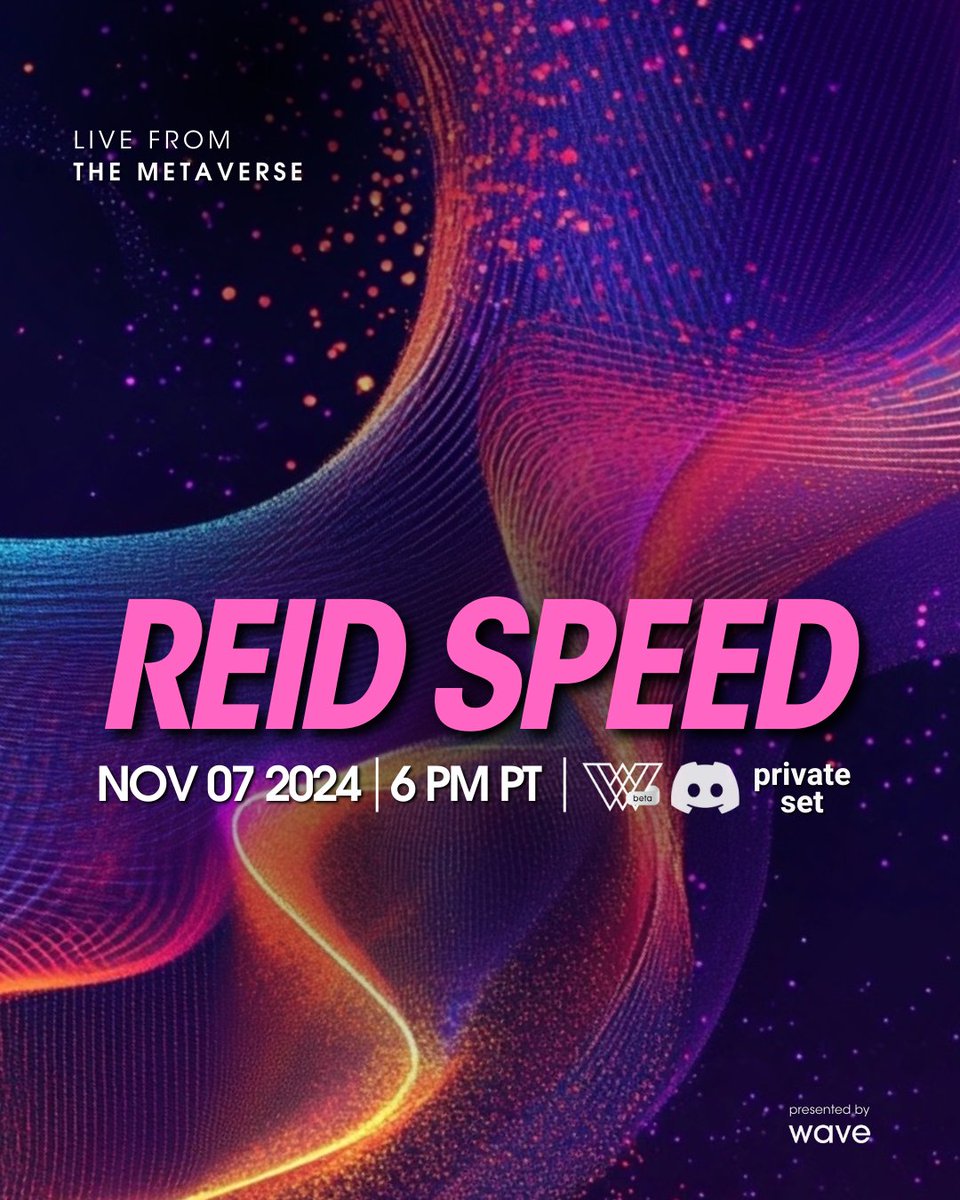 TheWaveXR's tweet photo. it's going down TOMORROW Nov 7 @6pm PT! @reidspeed plays an EXCLUSIVE set LIVE in the metaverse 🚀 #wavebeta https://t.co/fnc0vAtJYW