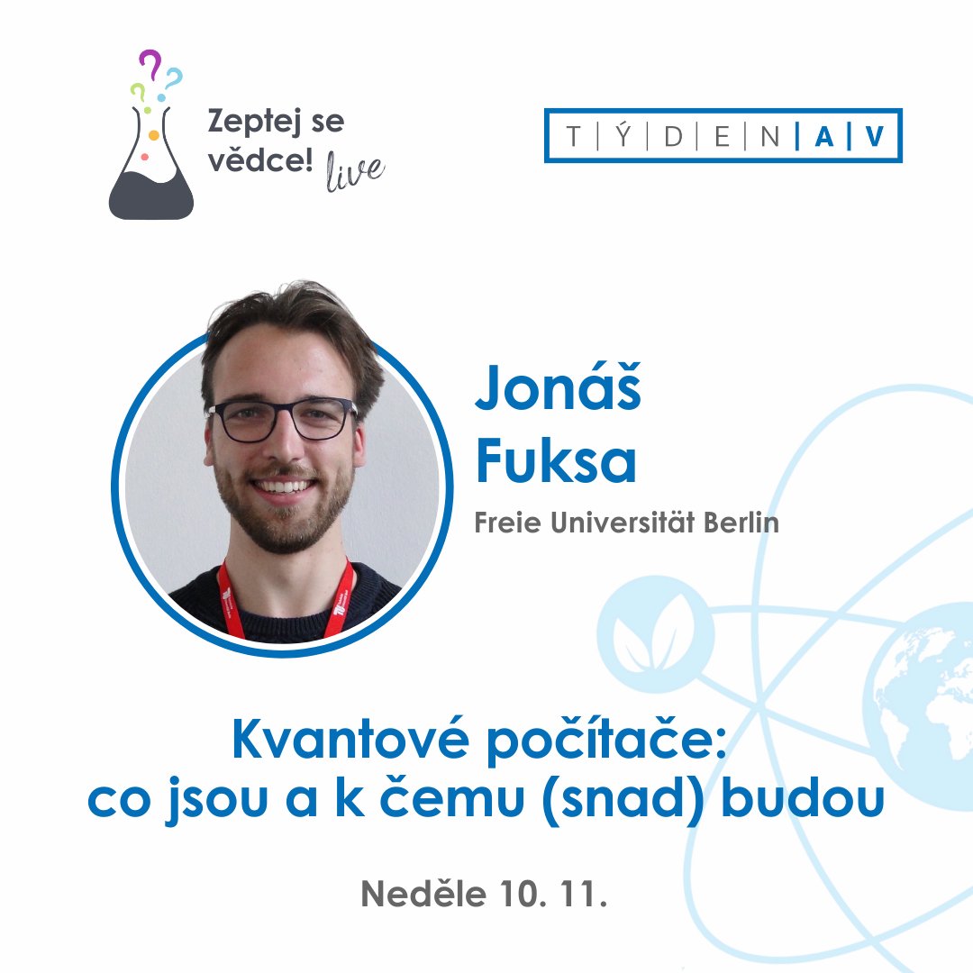 Zeptej_se_vedce's tweet photo. Jonáš Fuksa, MMath

🤖 Kvantové počítače: co jsou a k čemu (snad) budou

Kvantové počítače jsou zatím jen zajímavé fyzikální experimenty. Co jsou a jak fungují? Potenciál kvantových technologií je obrovský, i když ho stále chápeme málo. Jak se vyznat v mediálním šumu kolem nich? https://t.co/YPNqnlnQ5o