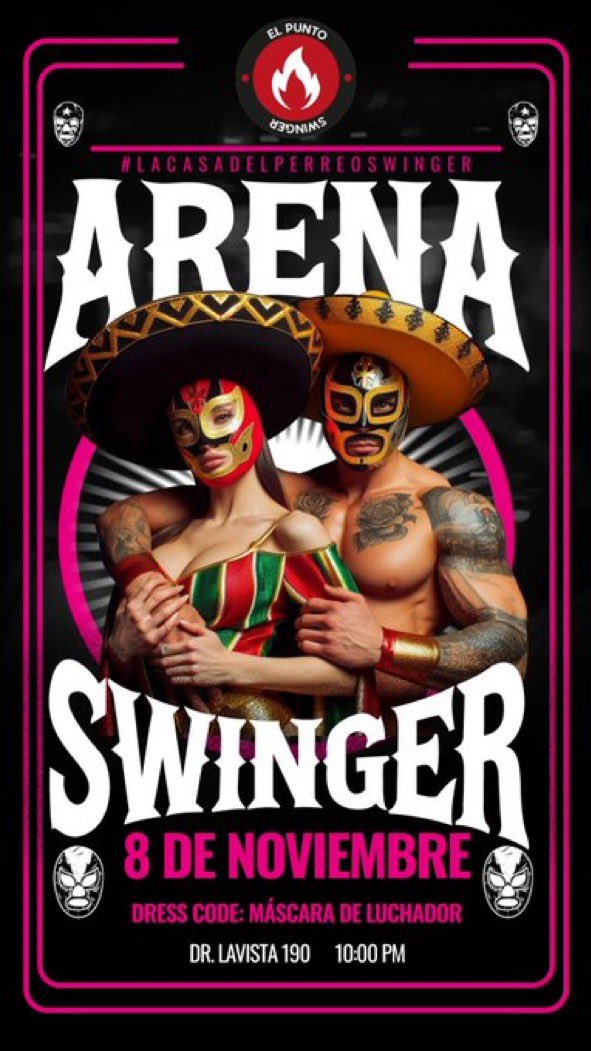 Elpuntogroup's tweet photo. VIERNES 8 DE NOVIEMBRE
#lacasadelperreoswinger
& #levuVIP
PRESENTAN:
🤼🤼ARENA SWINGER🤼🤼
Nos vamos a dar un pasaron de V….
#degenere #swingerfull #cdmx #laluchalibre #miscelaneaswinger https://t.co/vPP7EGKpfr