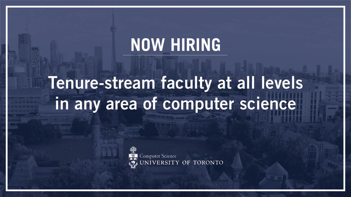 UofTCompSci's tweet photo. Join us at the University of Toronto’s Department of Computer Science! We’re hiring tenure-stream faculty at all levels. Apply now: https://t.co/rmE6LaLStL

#csjobs https://t.co/EE9Kjh4TIx