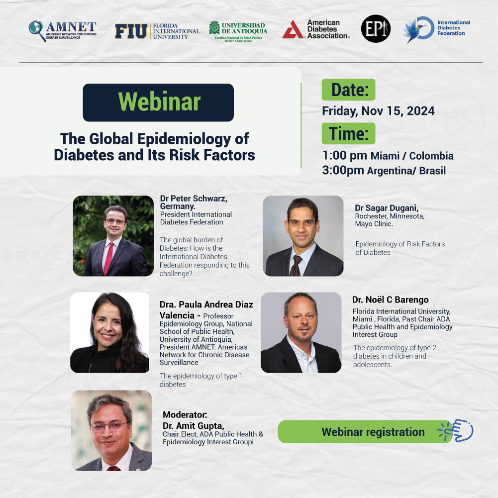 Red_AMNET (@amnetred) on Twitter photo 📅 Webinar on Diabetes Epidemiology on Nov 15! Learn about risk factors and global strategies from public health experts. 🌐
📍1:00 pm Miami/Colombia, 3:00 pm Argentina/Brazil
🔗 Register here udearroba.zoom.us/webinar/regist…
#Diabetes #GlobalHealth <a href="/NCBarengo/">Noël Barengo</a> <a href="/adrianalasino/">Adrián Alasino</a> <a href="/DiazPaula/">Paula Diaz</a> 📅 Webinar on Diabetes Epidemiology on Nov 15! Learn about risk factors and global strategies from public health experts. 🌐
📍1:00 pm Miami/Colombia, 3:00 pm Argentina/Brazil
🔗 Register here udearroba.zoom.us/webinar/regist…
#Diabetes #GlobalHealth <a href="/NCBarengo/">Noël Barengo</a> <a href="/adrianalasino/">Adrián Alasino</a> <a href="/DiazPaula/">Paula Diaz</a>