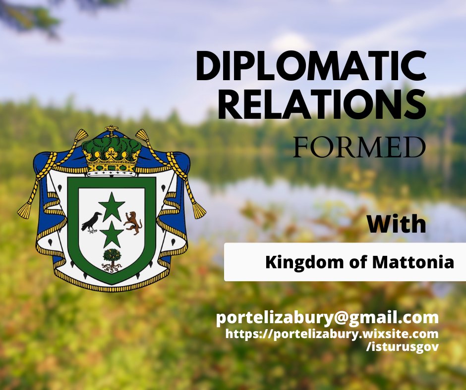 The Ministry of Foreign and Chauslantique Affairs has been hard at work these past few weeks and has confirmed a Treaty of Mutual Recognition with the Kingdom of Mattonia, @hanslandgov, and Order of Pysche.