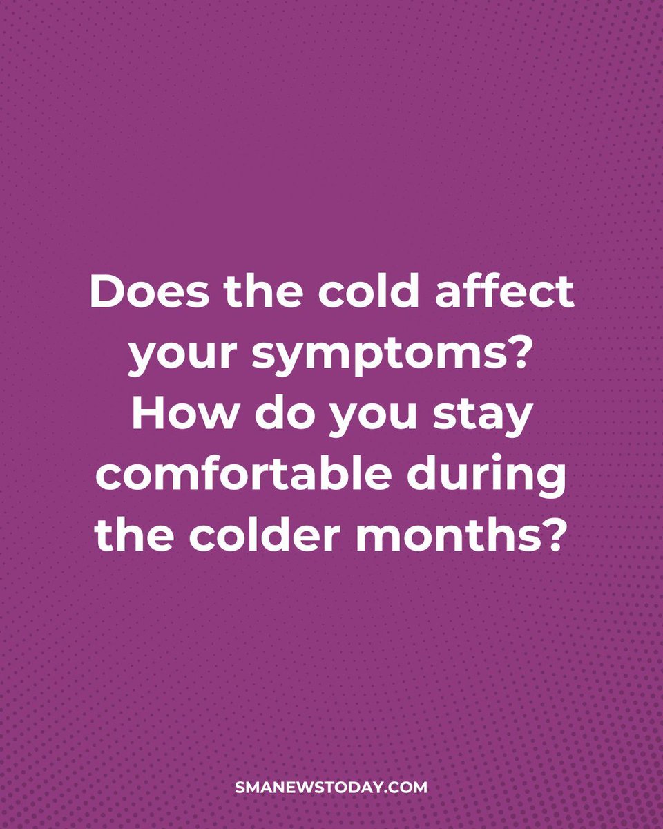 SMANewsToday's tweet photo. If the cold exacerbates your symptoms, have you found anything to help? Share with the community what lessens its effects:
#SpinalMuscularAtrophy #SMAAwareness #SMACommunity #SMALife #LivingWithSMA https://t.co/VyVeeeT7Ma