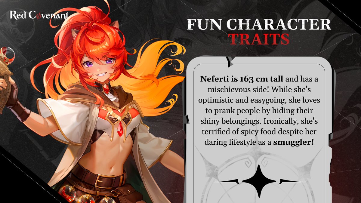 Rotgeisters, did you know? Neferti, our bold and mischievous smuggler from Ignis, stands at 163 cm and has a knack for spotting rare artifacts! Friendly and cheerful with everyone she meets, even strangers,her charm is as sharp as her skills!

Stay tuned for more secrets!