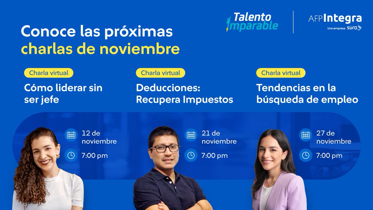 ¡Conoce las próximas charlas de #TalentoImparable!
Potencia tu liderazgo, aprende sobre planificación financiera y conoce las mejores estrategias para buscar oportunidades laborales. Inscríbete de manera 100% gratuita en talentoimparable.pe