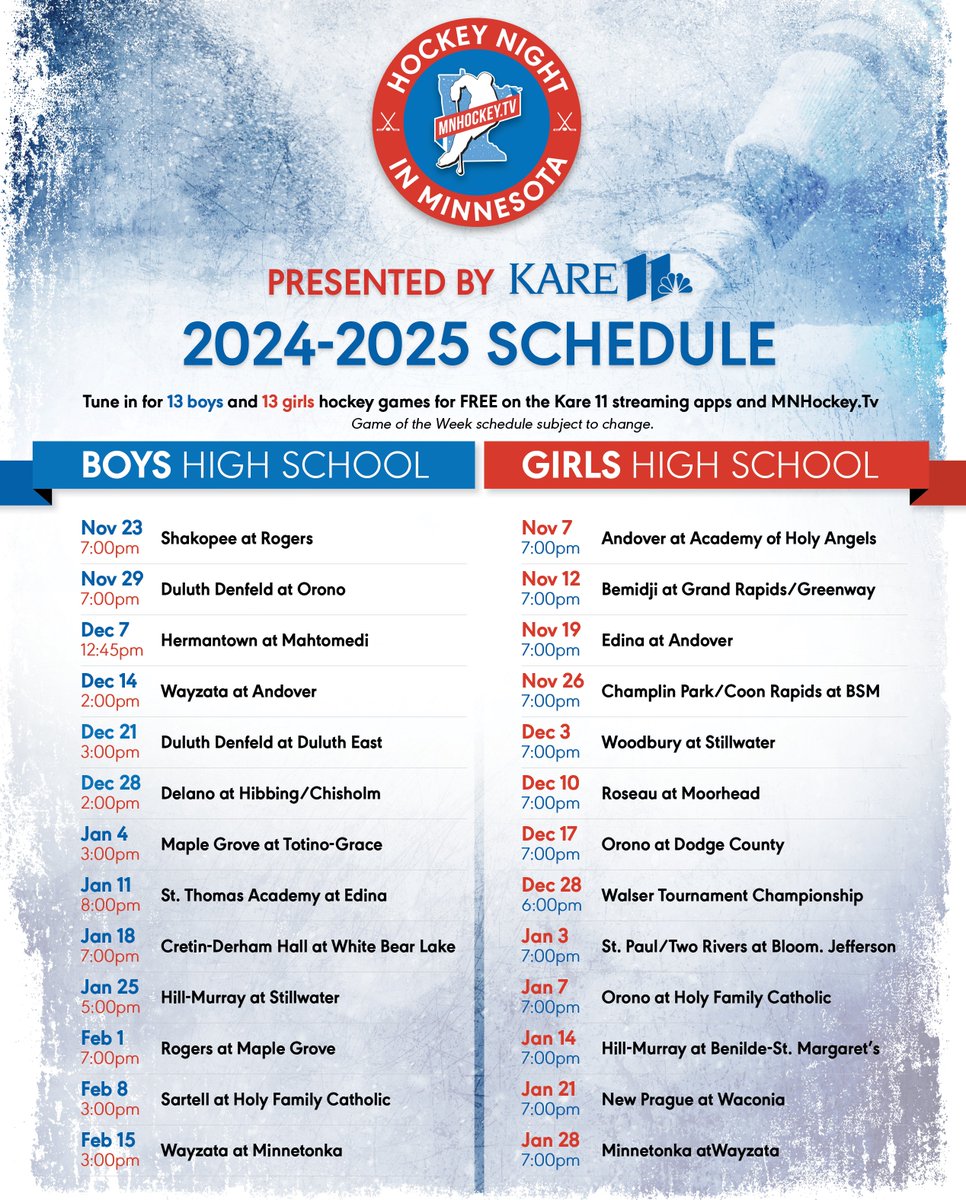It's here! A look at our 2024-25 Hockey Night in Minnesota schedule, streaming for FREE on KARE 11 Plus, KARE11.com, and the KARE11 streaming apps. We kick things off tomorrow with a girls matchup between Andover and Holy Angels. The boys will kickoff on Nov 23 when