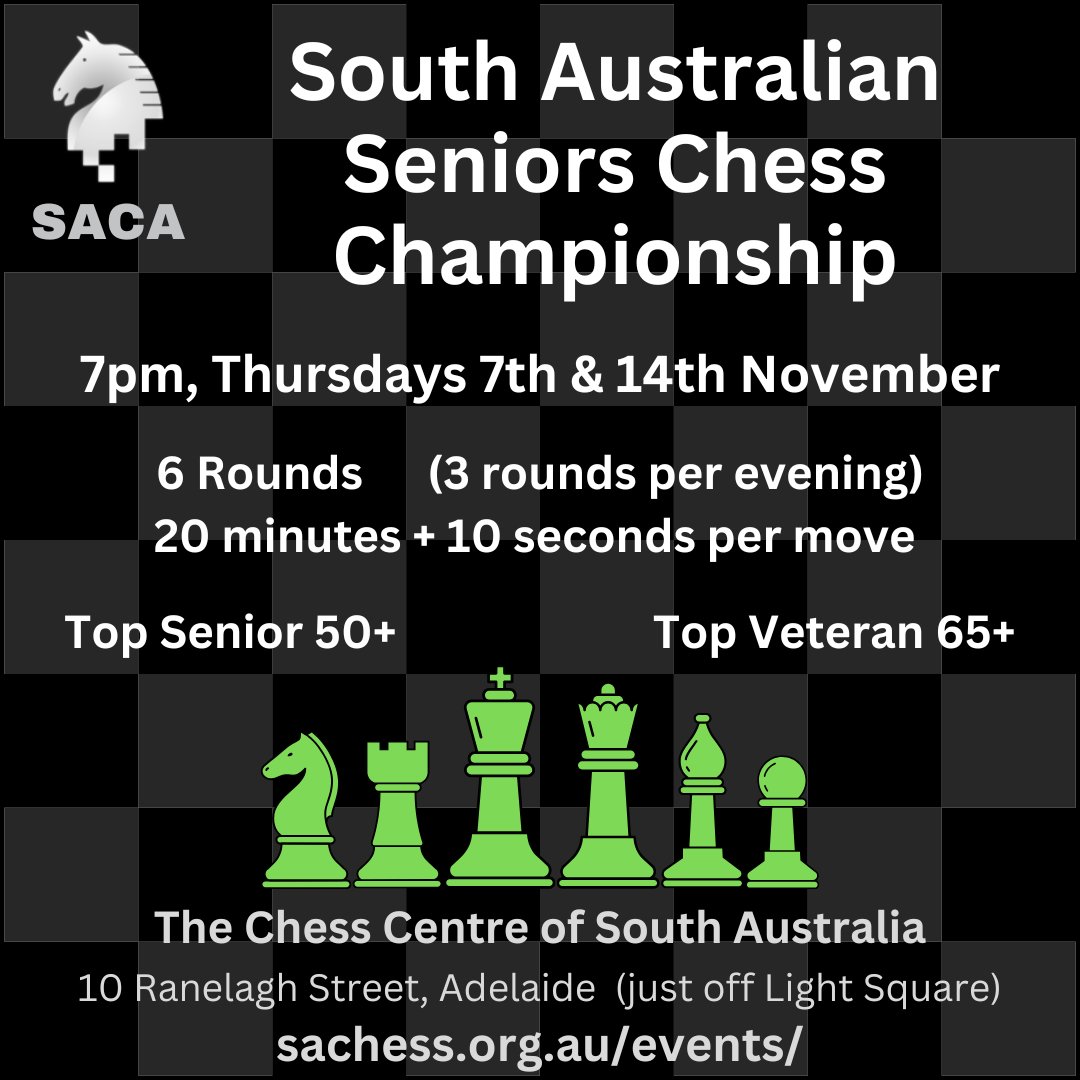 Tonight is the start of our Chess State Seniors (50+) &amp; State Veterans (65+) Championships. 
Register in person at the Chess Centre by 6:45pm.
 #SACA #Chess #Adelaide #AusChess