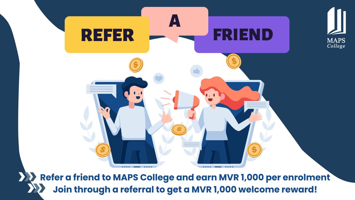 MAPS College Referral Scheme

Growing the MAPS College community together – refer a friend today and get rewarded!

We are excited to introduce the MAPS College Referral Scheme, designed to reward our current students and new students who join us through referrals. It’s a way to