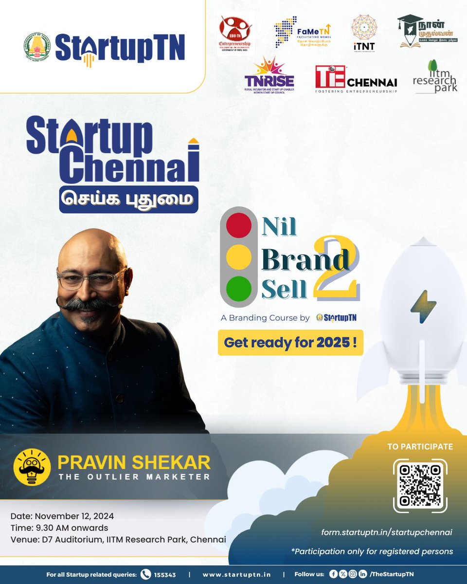 Join us for an engaging session on branding and marketing by Mr. Pravin Shekar, titled "Nil-Brand-Sell 2.0 : Get Ready for 2025," at the Startup Chennai - Seiga Pudhumai event on November 12, 2024, at D7 Auditorium, IITM Research Park, Chennai. Participate in this session to