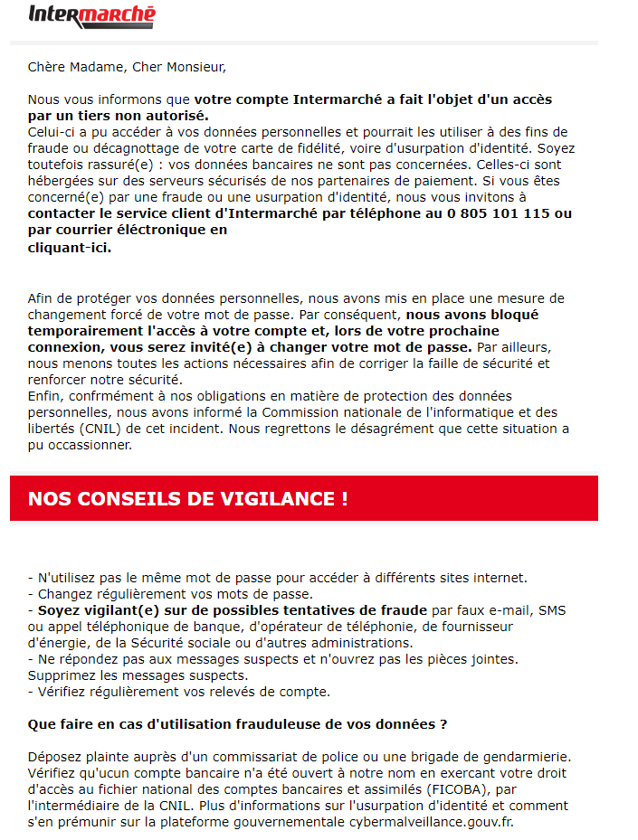🚨🔴CYBERALERT, 🇫🇷FRANCE🔴 |  Intermarché victime à son tour d'une cyberattaque... depuis hier des clients de l'enseigne sont prévenus par mail. 

Dans un mail envoyé à leurs clients, Intermarché informe ses clients que leur compte a fait l'objet d'un "accès non autorisé par un