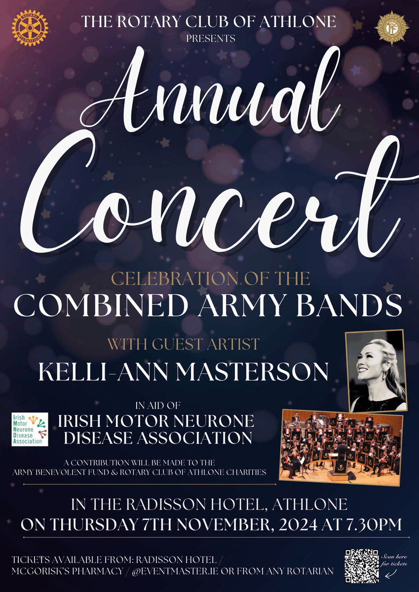 Rotary Club Athlone (@athlonerotary) on Twitter photo REMINDER TONIGHT
Annual concert 2024
Thursday 7th November 2024 at 7.30PM Radisson Hotel
Scan the QR code to buy your tickets online. eventmaster.ie/fundraising/pa…………
<a href="/Rotary/">Rotary International</a>
<a href="/RadissonAthlone/">Radisson Blu Athlone</a>
<a href="/athlonechamber/">Athlone Chamber</a>
<a href="/EventmasterIe/">Eventmaster</a>
<a href="/KelliAnnMasters/">Kelli-Ann Masterson</a>
<a href="/DFSMIreland/">Defence Forces School of Music (Ireland)</a>
<a href="/westmeathindo/">WestmeathIndependent</a> REMINDER TONIGHT
Annual concert 2024
Thursday 7th November 2024 at 7.30PM Radisson Hotel
Scan the QR code to buy your tickets online. eventmaster.ie/fundraising/pa…………
<a href="/Rotary/">Rotary International</a>
<a href="/RadissonAthlone/">Radisson Blu Athlone</a>
<a href="/athlonechamber/">Athlone Chamber</a>
<a href="/EventmasterIe/">Eventmaster</a>
<a href="/KelliAnnMasters/">Kelli-Ann Masterson</a>
<a href="/DFSMIreland/">Defence Forces School of Music (Ireland)</a>
<a href="/westmeathindo/">WestmeathIndependent</a>