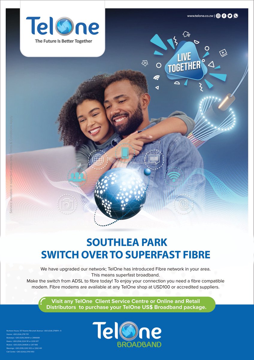 Southlea Park switch Over to super-fast fibre!
We have upgraded our network. Make the switch from ADSL to fibre today! To enjoy your connection you need a fibre compatible modem. Fibre modems are available at any TelOne shop.
#TheFutureIsBetterTogether
