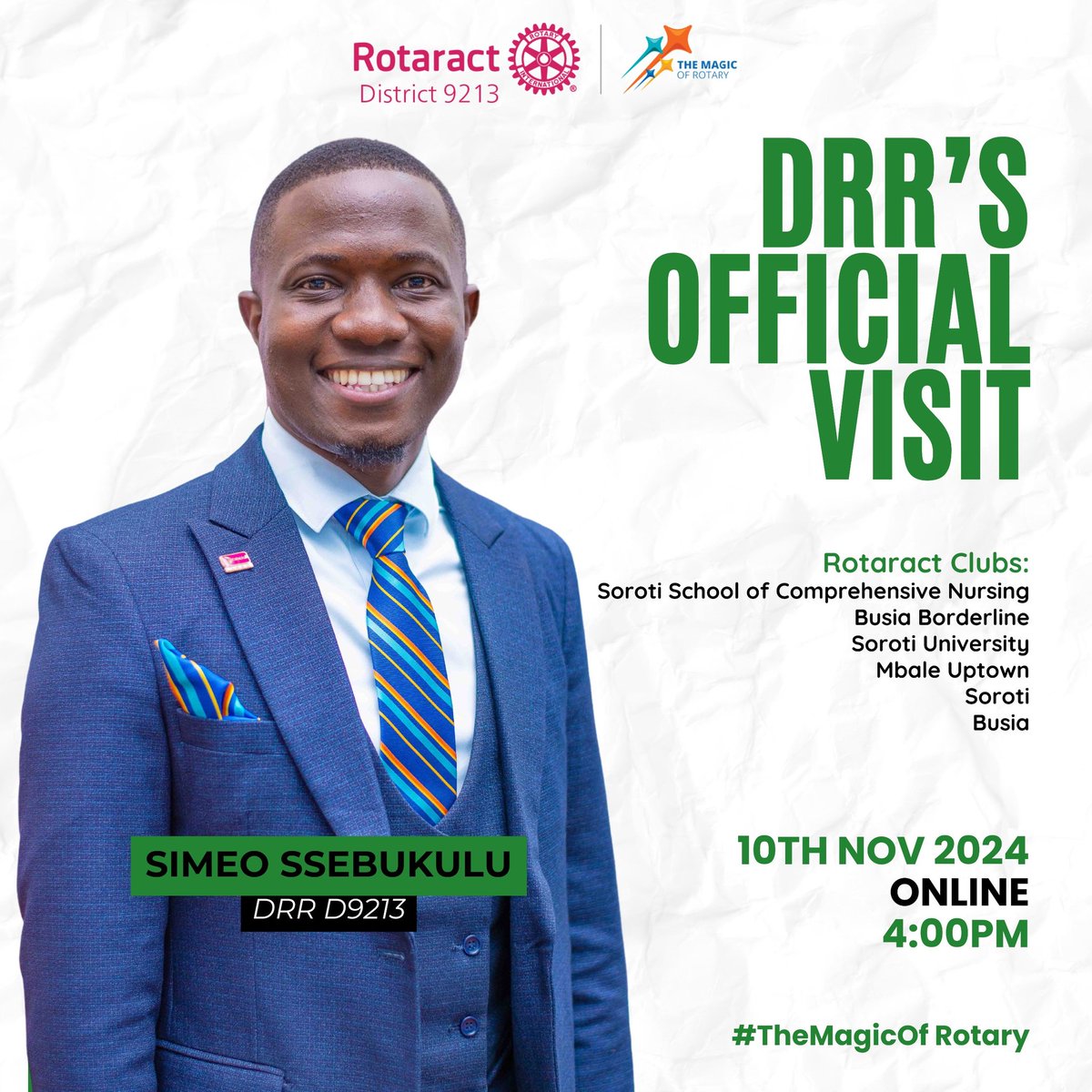 ROTARACT CLUB OF SOROTI 🇺🇬 (@racsoroti) on Twitter photo "The greatest leader is not necessarily the one who does the greatest things. He is the one that gets the people to do the greatest things." – Ronald Reagan
Join us this Sunday,4pm, as we host our DRR Rtr. <a href="/SimeoSsebukulu/">Simeo Ssebukulu</a> in Soroti for his official visit.
#TheMagicOfRotary "The greatest leader is not necessarily the one who does the greatest things. He is the one that gets the people to do the greatest things." – Ronald Reagan
Join us this Sunday,4pm, as we host our DRR Rtr. <a href="/SimeoSsebukulu/">Simeo Ssebukulu</a> in Soroti for his official visit.
#TheMagicOfRotary