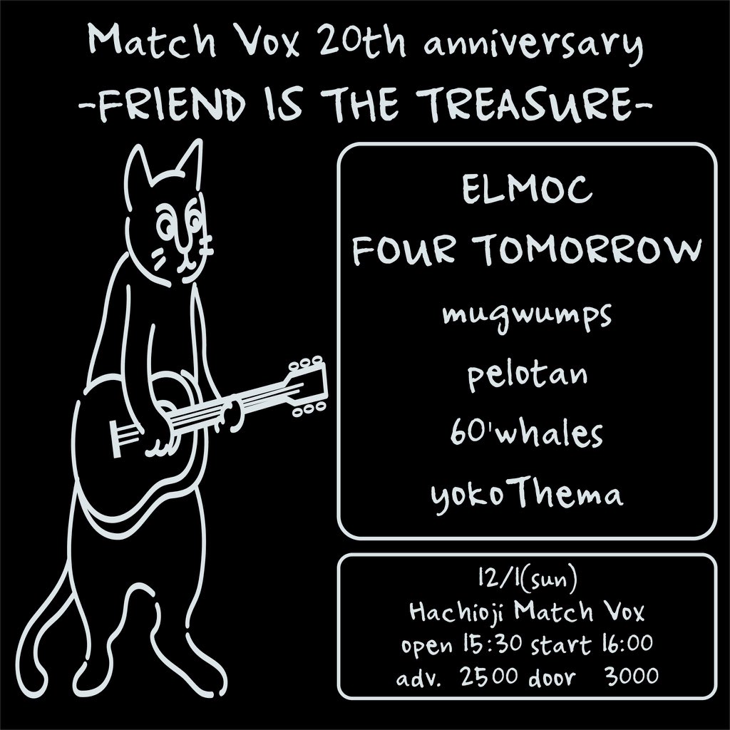 60whales's tweet photo. 【Next Show】
"Match Vox 20th anniversary"
2024.12.1(sun) open15:30 start16:00
東京　八王子Match Vox
#elmoc
#fourtomorrow
#mugwumps
#pelotan
#yokothema
#60whales https://t.co/994udGe3In