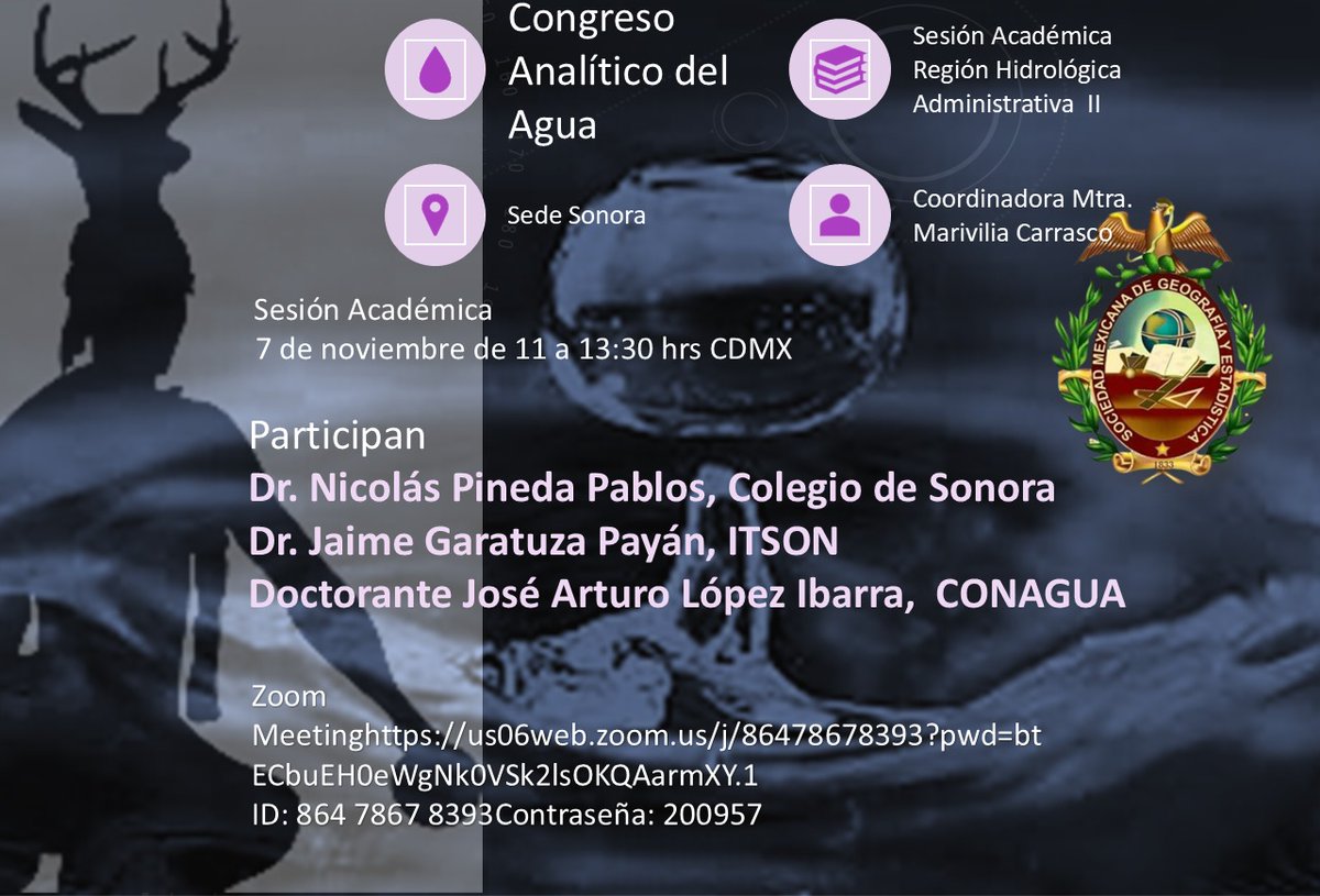 1833Smge's tweet photo. JUEVES 7 NOVIEMBRE
 Congreso Analítico del Agua Sesión Académica Región Hidrológica Administrativa  II Sede Sonora Coordinadora Mtra. Marivilia Carrasco
Time: Nov 7, 2024 11:00 AM Mexico City
Join Zoom Meeting
https://t.co/qw63O4BgFX
Meeting ID: 864 7867 8393
Passcode: 200957 https://t.co/KzfDY1WjN0