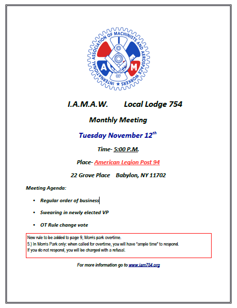 Tuesday November 12th is the next monthly meeting for LL754.  There will be an Overtime rule change vote.