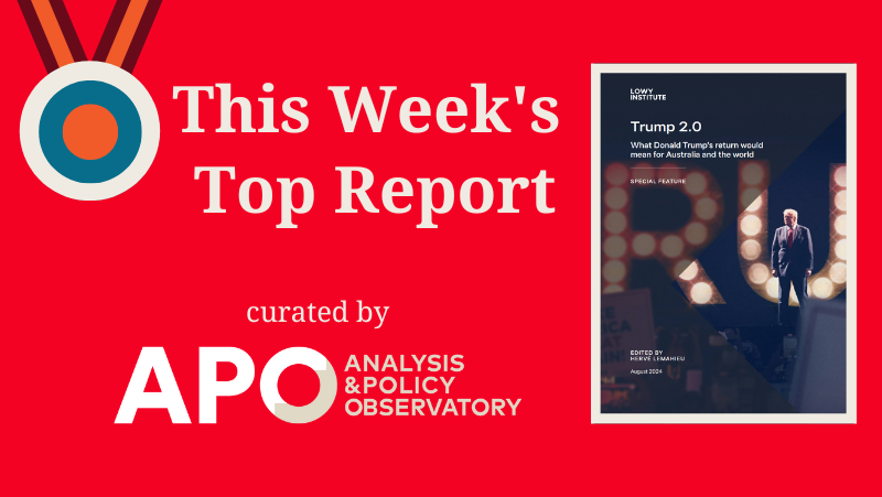 TWTR is: Trump 2.0: what Donald Trump’s return would mean for Australia and the world  
➡️ apo.org.au/node/327952 <a href="/LowyInstitute/">The Lowy Institute</a>
This collection of essays, published in August, takes a wide lens to assess the local and global implications of a second Trump presidency.