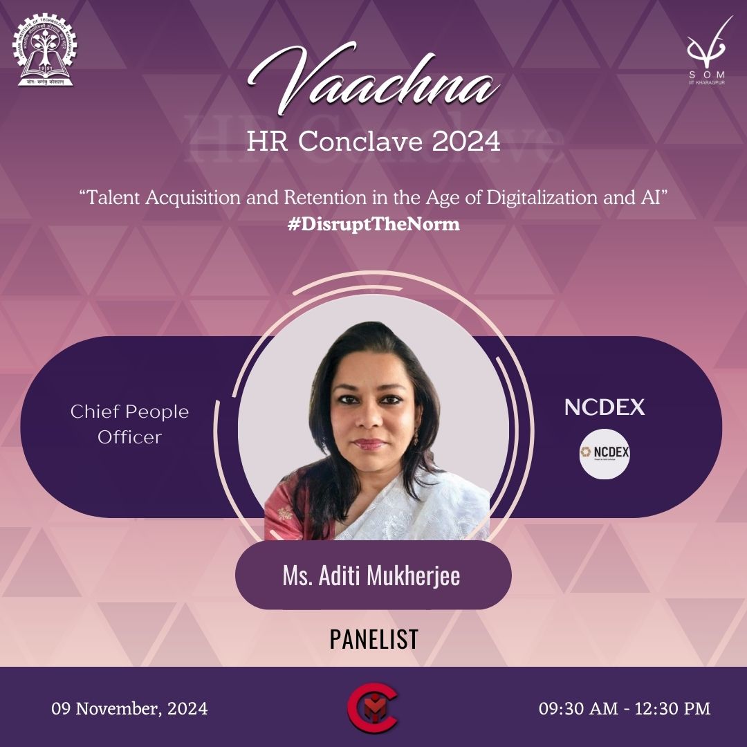 VGSOM_IIT_Kgp's tweet photo. With Vaachna 2024 on the horizon, @VGSOM_IIT_Kgp is honored to introduce our first esteemed panelist, Ms. Aditi Mukherjee, Chief People Officer at NCDEX.

@IITKgp

#Vaachna #DisruptTheNorm #Leaders #HR #Conclave #NCDEX #MBA #HomeVGSoM #IITKharagpur #VGSoM https://t.co/nzujqdi81R