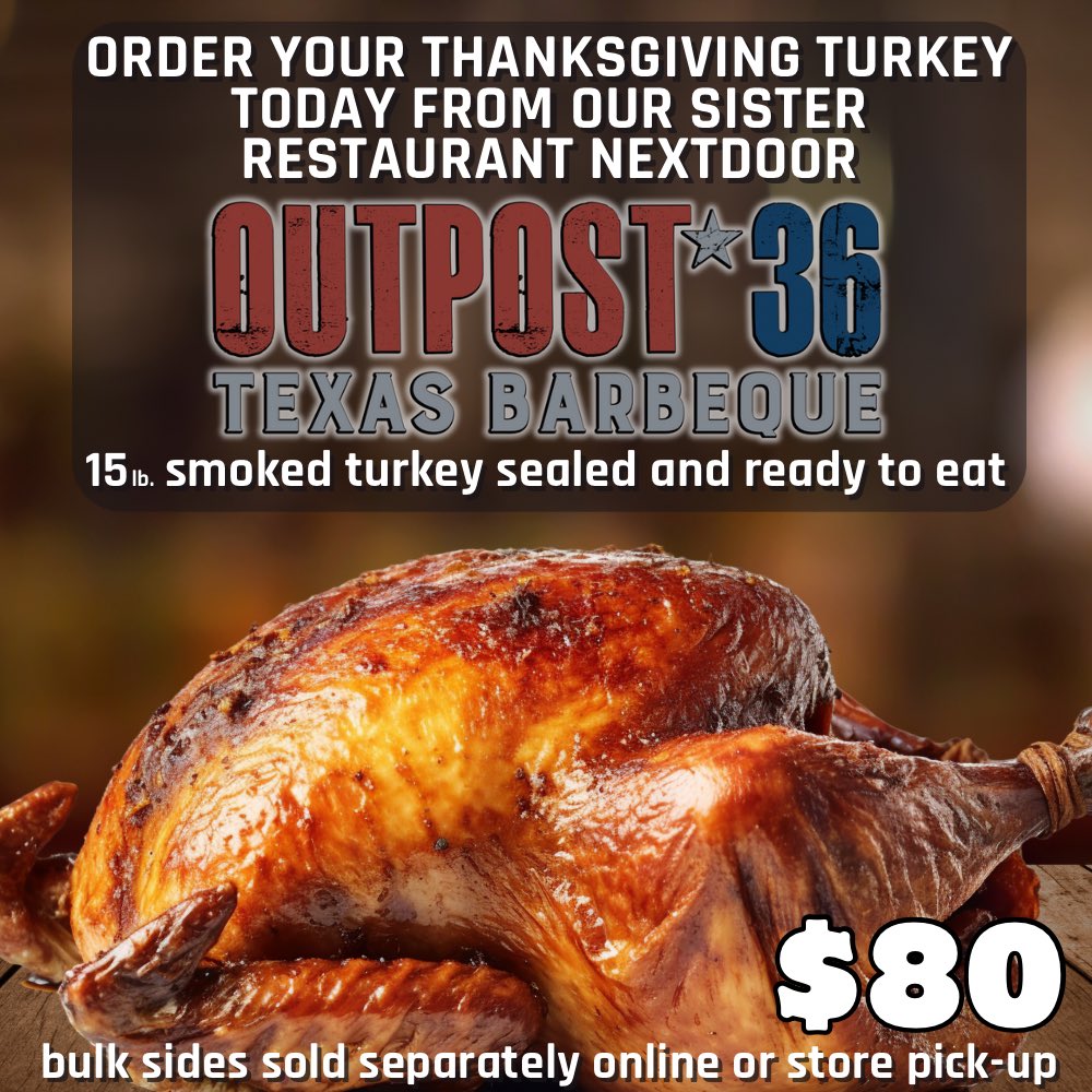 Order your turkey today from our sister restaurant Outpost36!
15 lb. Butterball slow smoked over post oak Sides sold separately. Holiday pick up. 
Order online at outpost36.com
#northftworth #kellertexas #smokedturkey #localbusiness #Thanksgiving