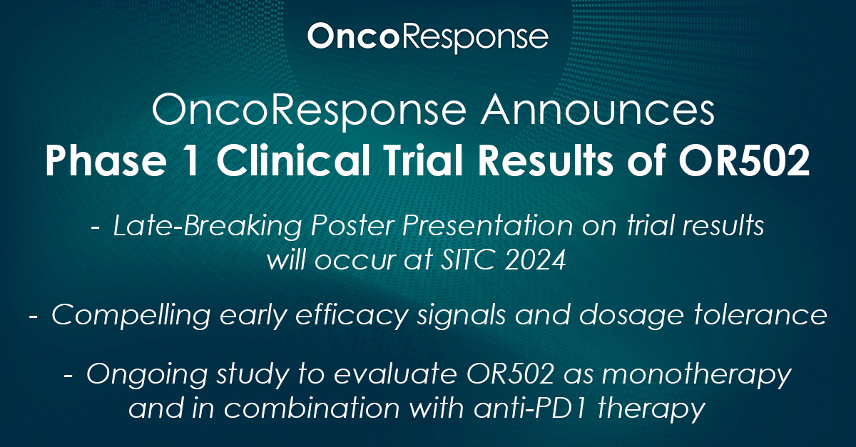 PRESS RELEASE: #OncoResponse Announces Phase 1 Results of Clinical Trial of #OR502, anti-LILRB2 Antibody, in Subjects with Advanced Cancer. Results available in Late-Breaking Poster Presentation at SITC 2024. See the full release: oncoresponse.com/news-center/pr… #EliteCancerResponders