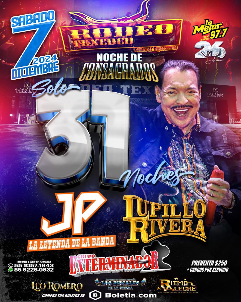 🥃LA ÚLTIMA FIESTOTA DEL AÑO🥃
‼️GRAN MEGA BAILAZO‼️ y 
“LA LEYENDA DE LA BANDA” 
<a href="/Julio_Preciado_/">Julio_Preciado_</a> 
Engalana la noche. 

#rodeotexcoco 
“NOCHE DE CONSAGRADOS”
Sábado 07 de Diciembre 2024. 
Acceso 9pm

“LUPILLO RIVERA” &amp;
 “GRUPO EXTERMINADOR” 

⬇️BOLETOS⬇️
…preciado-en-rodeo-texcoco.boletia.com