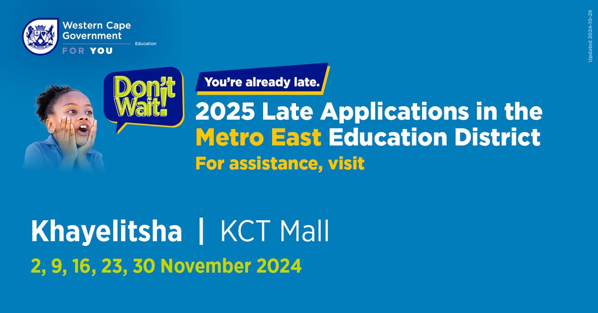 KHAYELITSHA🗣️Do you need assistance with your child's 2025 late application? We're at the venues listed below THIS MONTH to help YOU! Visit bit.ly/apply2025 for more information. #DontWait