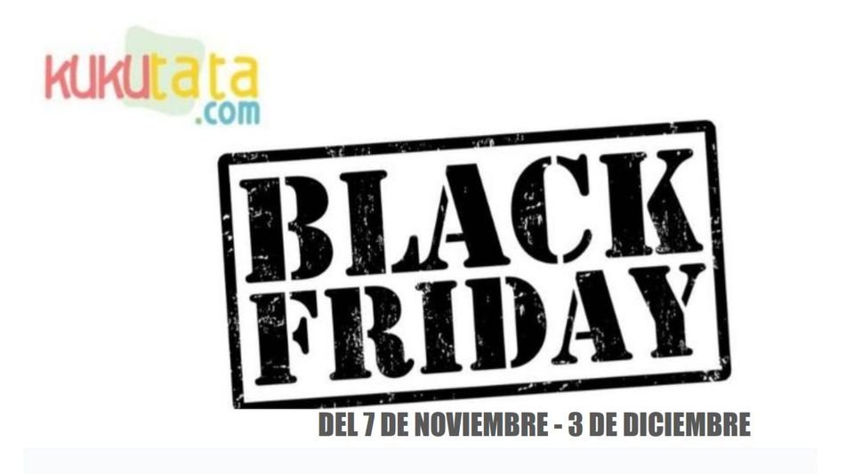 ¡Comienzan las rebajas de Black Friday en Kukutata! Desde hoy y hasta el Martes 3 de Diciembre podrás disfrutar de nuestros descuentos de hasta el 60%.

¡Aprovecha nuestras ofertas y ahorra en Kukutata!
