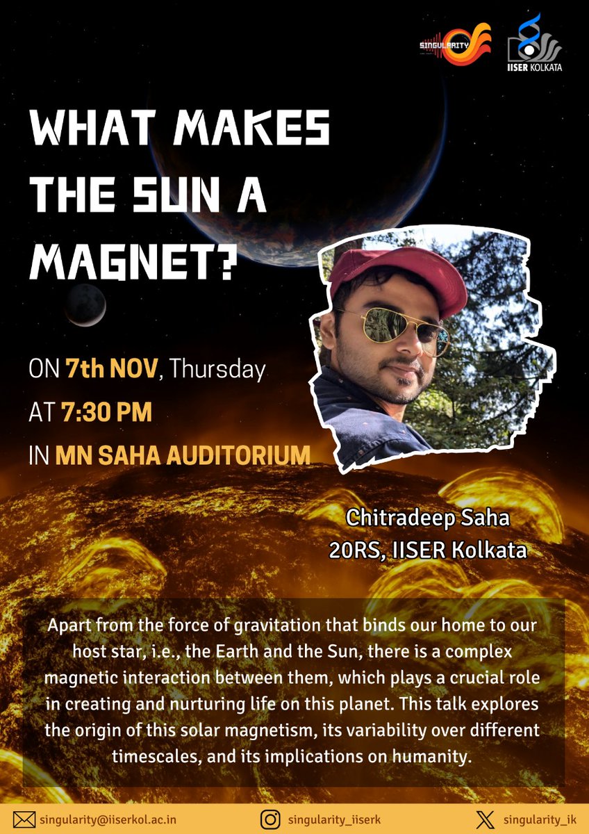 singularity_ik's tweet photo. ⭐ Student talk series

Like Earth the Sun possesses magnetic fields too. What makes the Sun a magnet? To find out join us for the talk by @deephysics1729 https://t.co/SiUNHzQGvX