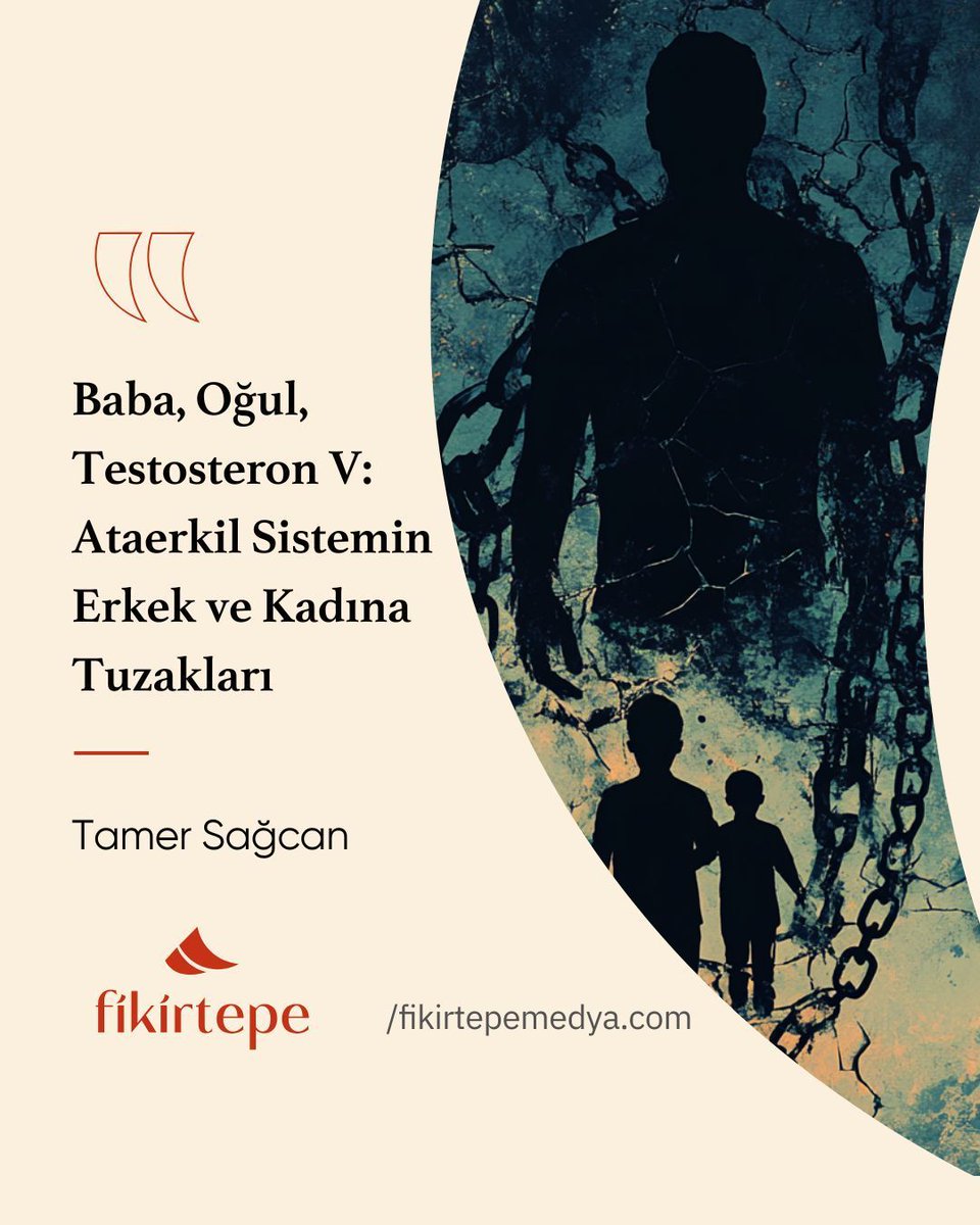 ✍️Tamer Sağcan (<a href="/sagcan_tamer/">Tamer Sağcan</a>) yazdı: 

Baba, Oğul, Testosteron V: Ataerkil Sistemin Erkek ve Kadına Tuzakları 

🗨️Nihayetinde erkeğin; ülkesi, dini, karısı, çocukları, annesi, babası hatta şiddete uğradığını gördüğü başka kadınların namusu, çocukların psikolojisi uğruna şiddet