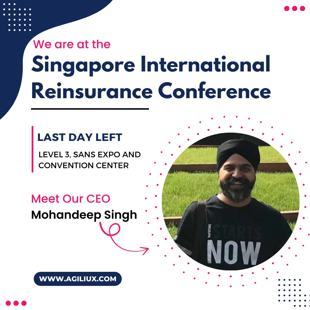 Today is the LAST DAY at the Singapore International Reinsurance Conference. Don’t miss your chance to meet our CEO, Mohandeep Singh and discover how #Agiliux is revolutionizing insurance solutions!
#SIRC2024 #InsuranceInnovation #MeetTheCEO #Reinsurance