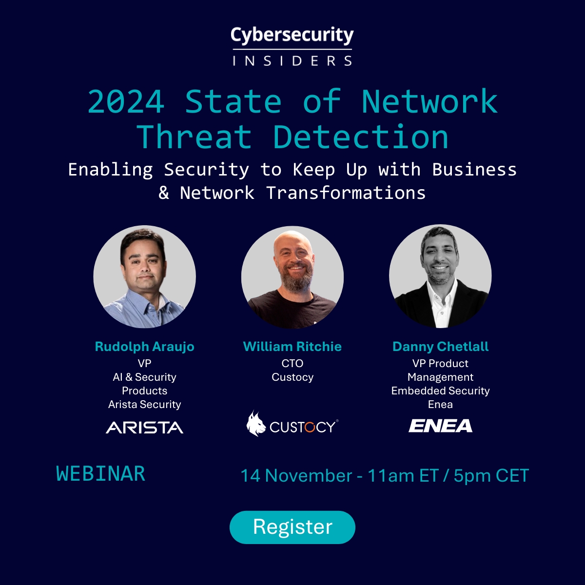 #Webinar: State of Network #ThreatDetection

Discover insights into threat detection trends, practices, challenges and opportunities as Arista, Custocy and Enea join Cybersecurity Insiders to discuss the results of an industry-wide survey.

Register here: ow.ly/rRbU50TCjCM