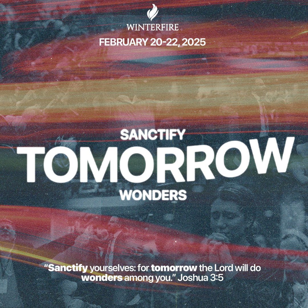 WinterfireConf's tweet image. WinterFire 2025 🔥 || Sanctify. Tomorrow. Wonders. 
. 
. 
. 
February 20-22, 2025 
The First Cathedral 
Bloomfield, CT