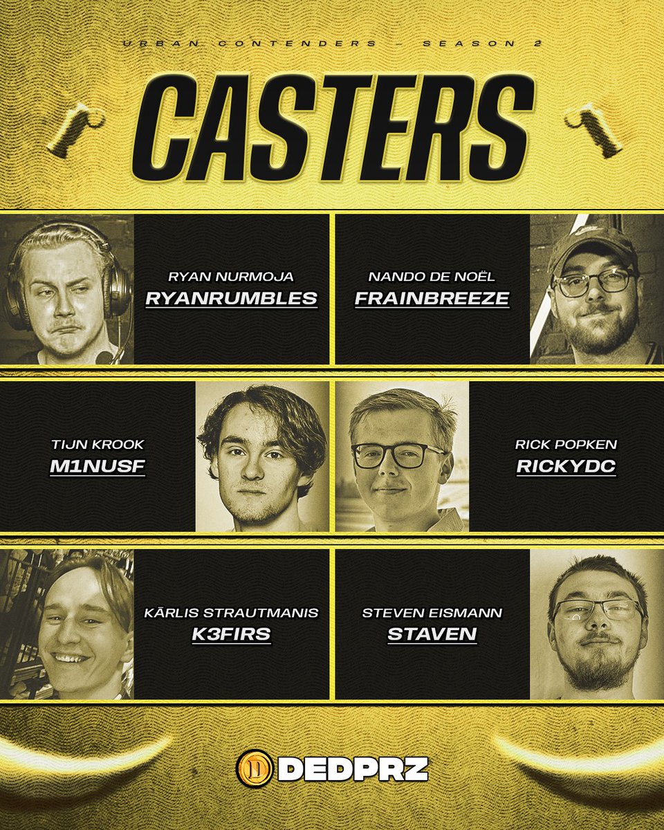 Introducing the Casters for Season 2 of Urban Contenders!

🎙️ RickyDC
🎙️ k3firs 
🎙️ M1nusf 
🎙️ Frainbreeze
🎙️ RyanRumbles 
🎙️ Staven 

See you soon!✨