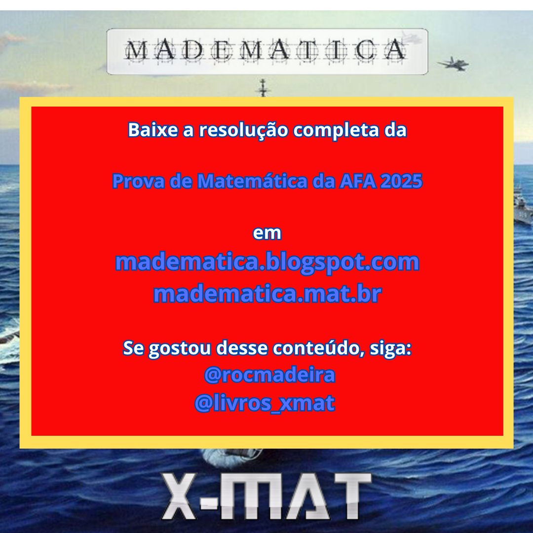 rocmadeira's tweet image. Questão sobre média aritmética da AFA 2025. Baixe a resolução completa da prova em madematica.mat.br ou madematica.blogspot.com. #afa #madematica #xmat