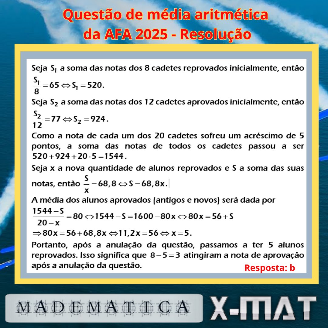 rocmadeira's tweet image. Questão sobre média aritmética da AFA 2025. Baixe a resolução completa da prova em madematica.mat.br ou madematica.blogspot.com. #afa #madematica #xmat