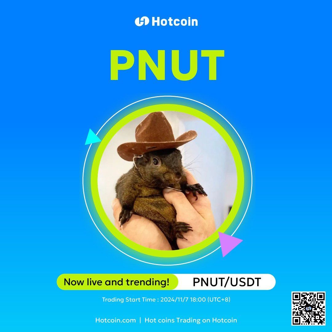 🚀 $PNUT spot trading will live on Hotcoin soon📅 Peanut the Squirrel  (PNUT) @pnutsolana is a memecoin on Solana. ✓ Trading Pair: PNUT / USDT 🕒  Trading Starts: November 7, 2024, 18:00 (
