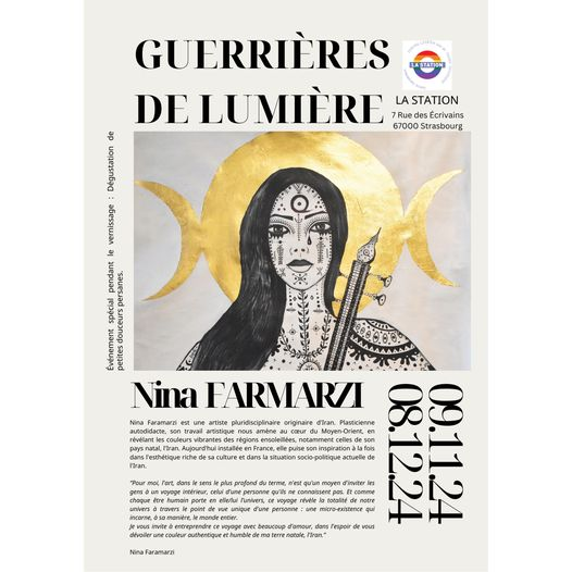 Lemiroirpersan's tweet photo. La Compagnie Atash est heureuse de vous inviter à l'exposition solo de Nina Faramarzi à La Station. À travers ses œuvres,
Date : 9 Nov 2024 a partir de 18h
 Lieu : La Station- 7 rue Ecrivains 67000 Strasbourg
#Exposition #ArtIranien #NinaFaramarzi #GuerriersDeLumière #LaStation https://t.co/GowGDGVgV4