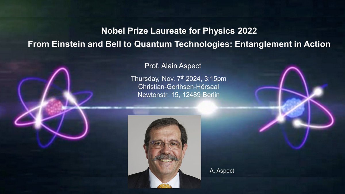CSMB (@csmb_hu) on Twitter photo 🌌 Ready to dive into the quantum world?
Today, 3pm, Nobel laureate Prof. <a href="/AlainAspect/">Alain Aspect</a> (<a href="/UnivParisSaclay/">Université Paris-Saclay</a> & <a href="/pasqal_quantum/">Pasqal - Quantum Computing</a>) takes you "From Einstein and Bell to #Quantum_Technologies: Entanglement in Action"
at <a href="/HumboldtUni/">Humboldt-Universität zu Berlin</a>'s Physics Dept.
physik.hu-berlin.de/de/kolloquium/…
Be there! 🚀✨ 🌌 Ready to dive into the quantum world?
Today, 3pm, Nobel laureate Prof. <a href="/AlainAspect/">Alain Aspect</a> (<a href="/UnivParisSaclay/">Université Paris-Saclay</a> & <a href="/pasqal_quantum/">Pasqal - Quantum Computing</a>) takes you "From Einstein and Bell to #Quantum_Technologies: Entanglement in Action"
at <a href="/HumboldtUni/">Humboldt-Universität zu Berlin</a>'s Physics Dept.
physik.hu-berlin.de/de/kolloquium/…
Be there! 🚀✨