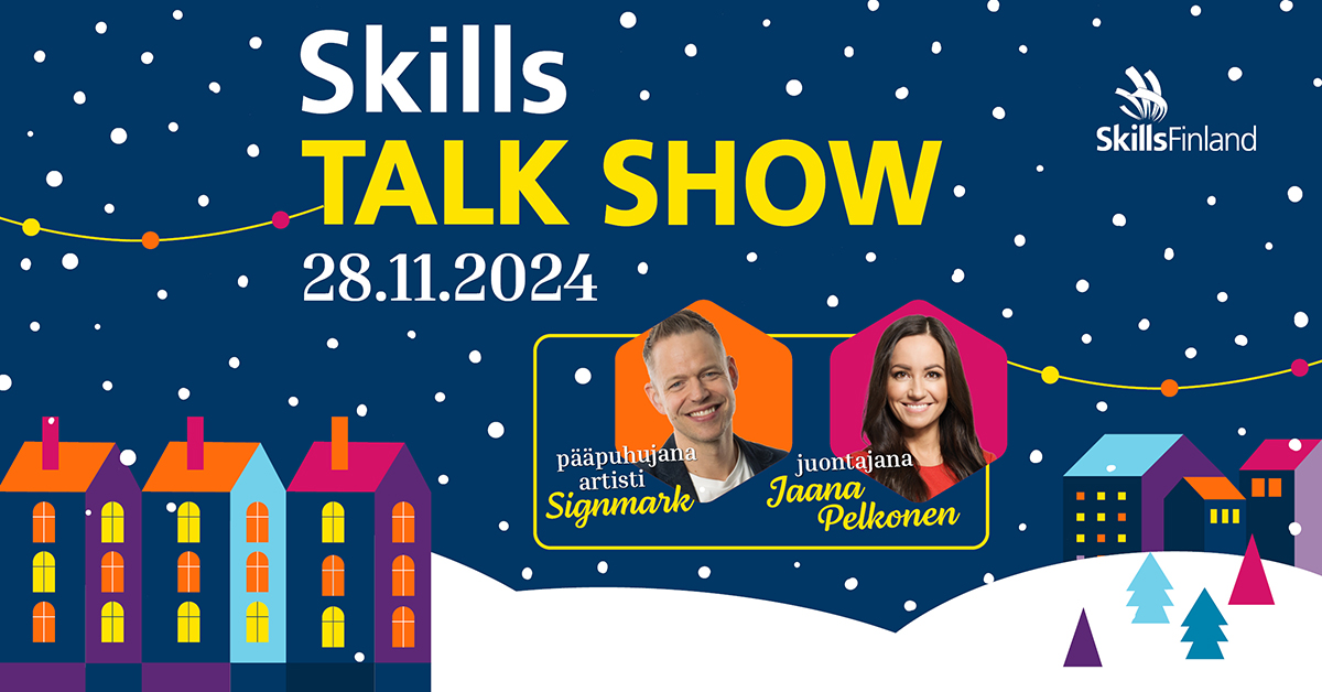 Tule mukaan Skills Talk Show -virtuaalitapahtumaan! Tapahtuma tarjoaa kattavan ajankohtaiskatsauksen ammatillisen koulutuksen ja kilpailutoiminnan maailmaan.

❄️ Aika: 28.11.2024 klo 9.00–11.30
❄️ Ilmoittautuminen ja lisätietoja: skillsfinland.fi/skillstalkshow

#SkillsTalkShow