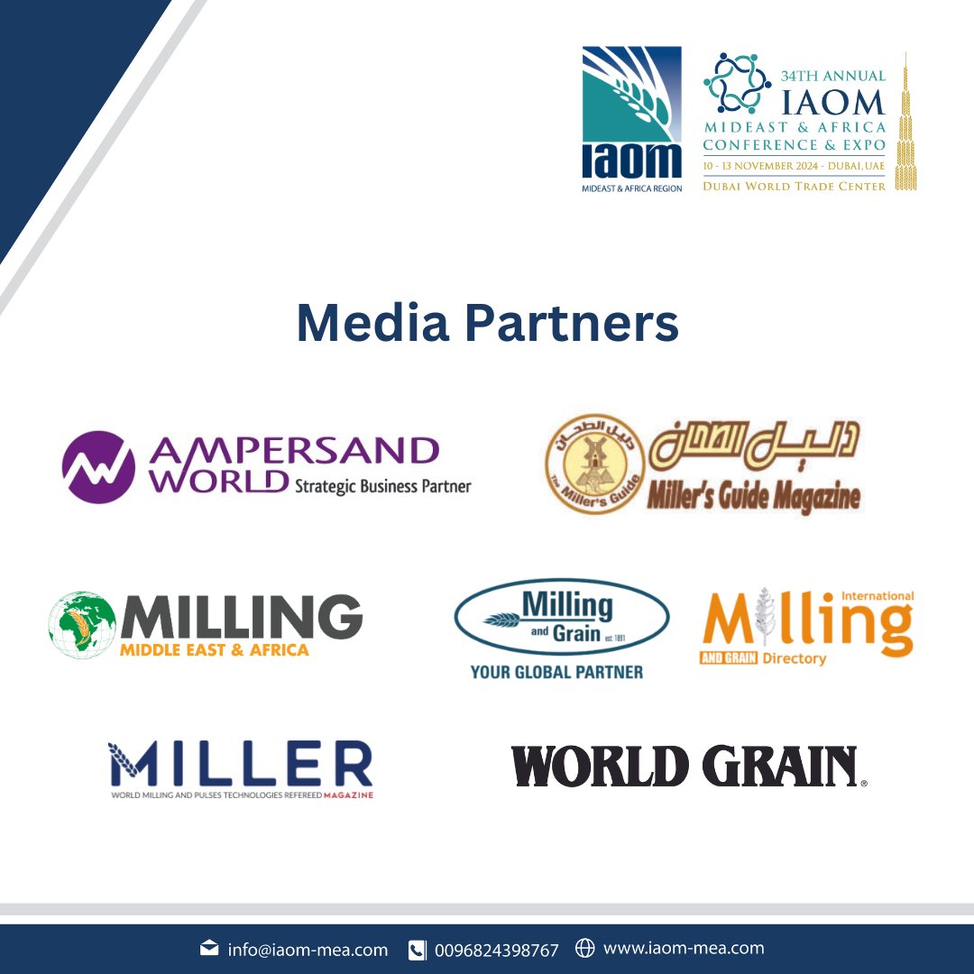 We are thrilled to announce our esteemed media partners for the upcoming 34th IAOM MEA Conference &amp; Expo 2024 in Dubai, UAE: Ampersand World, Miller's Guide Magazine, Milling Middle East &amp; Africa, Milling &amp; Grain, International Milling Directory, Miller Magazine, and World Grain!