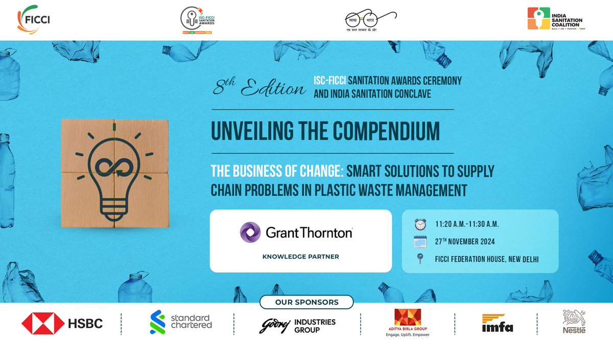 indsancoalition's tweet photo. Plastic waste is a critical challenge that impacts urban India deeply, demanding innovative solutions. India Sanitation Coalition is proud to unveil its flagship publication, 'The Business of Change: Smart Solutions to Supply Chain Problems in Plastic Waste Management’ in knowledge partnership with GT Bharat. This knowledge product will debut at the 8th Edition of the India Sanitation Conclave.

📅 Mark your calendars for November 27th and be part of this celebration of impactful sanitation solutions!

#ISCAwards #ISCConclave #FICCI #ISC #WASHSector #IndiaSanitationCoalition

🔗 Register Now! Link- https://t.co/odqK3Oqvhj

@HSBC_IN @GrantThorntonIN
