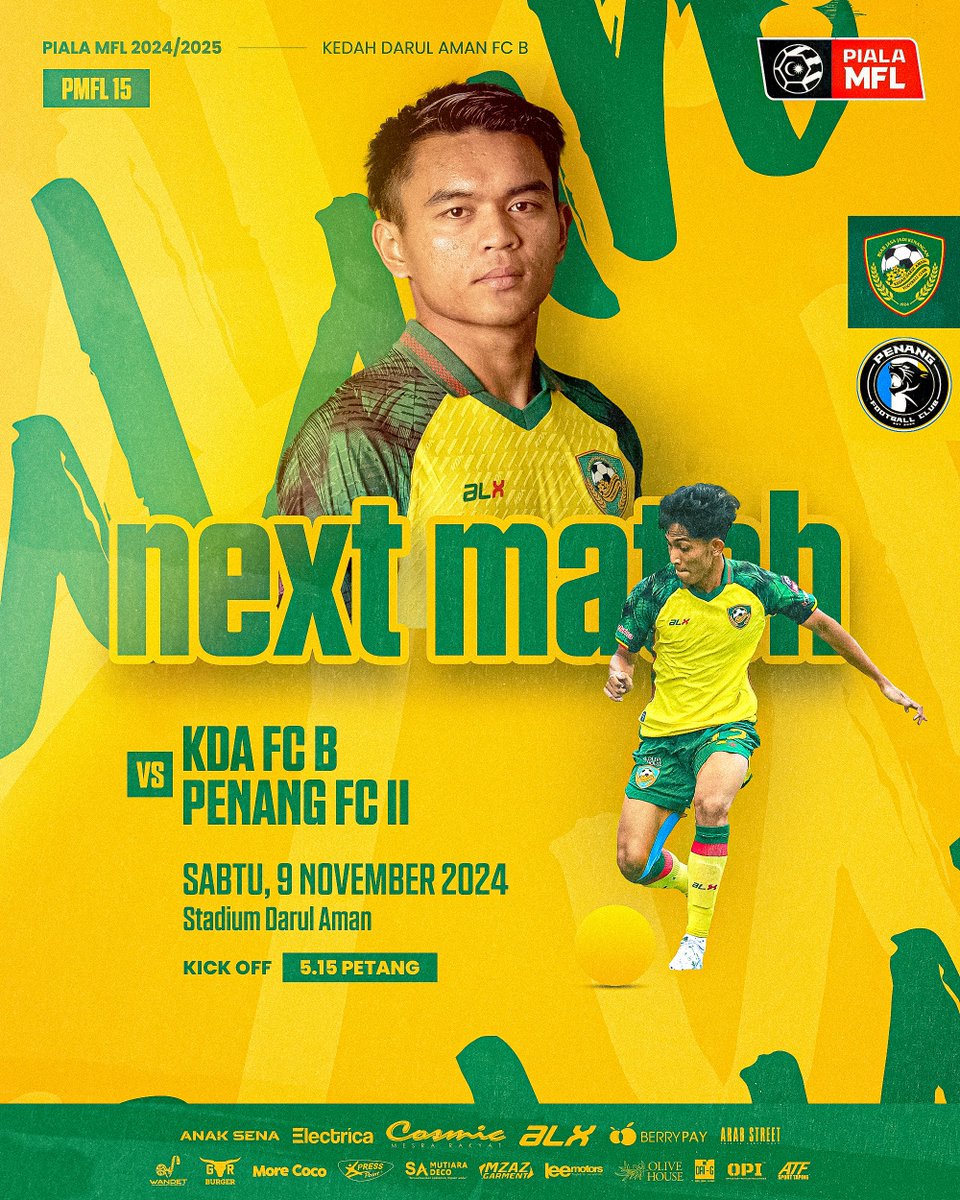 kda_fc's tweet image. 🟢🟡 NEXT MATCH - PIALA MFL 2024/2025 🟡🟢

"Northern Derby" skuad KDA FC B menetang Penang FC II di Stadium Darul Aman esok! Ayuhh ramai-ramai beri sokongan buat pasukan KDA FC B petang esok!

*Ikuti kemas kini perlawanan di Facebook KDA FC B

#PialaMFL #KDAPEN