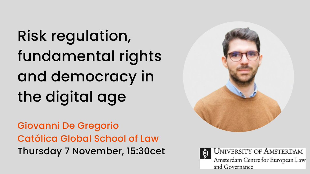 Amsterdam Centre for European Law and Governance (@acelg_uva) on Twitter photo Today at 15:30.
Join us online or <a href="/AdamLawSchool/">Amsterdam Law School</a> to hear <a href="/G_De_Gregorio/">Giovanni De Gregorio</a> speaking about his research on the connections between risk regulation and the protection of fundamental rights.
acelg.uva.nl/content/events… Today at 15:30.
Join us online or <a href="/AdamLawSchool/">Amsterdam Law School</a> to hear <a href="/G_De_Gregorio/">Giovanni De Gregorio</a> speaking about his research on the connections between risk regulation and the protection of fundamental rights.
acelg.uva.nl/content/events…