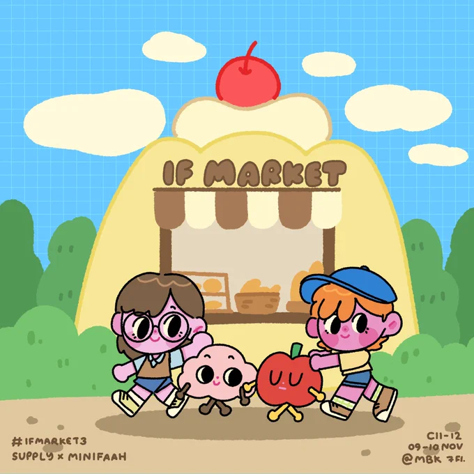 เสาร์-อาทิตย์นี้ (9-10 NOV)เจอกันที่ IF MARKET 3อยู่ที่บูธ C11-12 กับ  MBK 7 - 20:00แล้วเจอกันนะคะ#IFMARKET3 