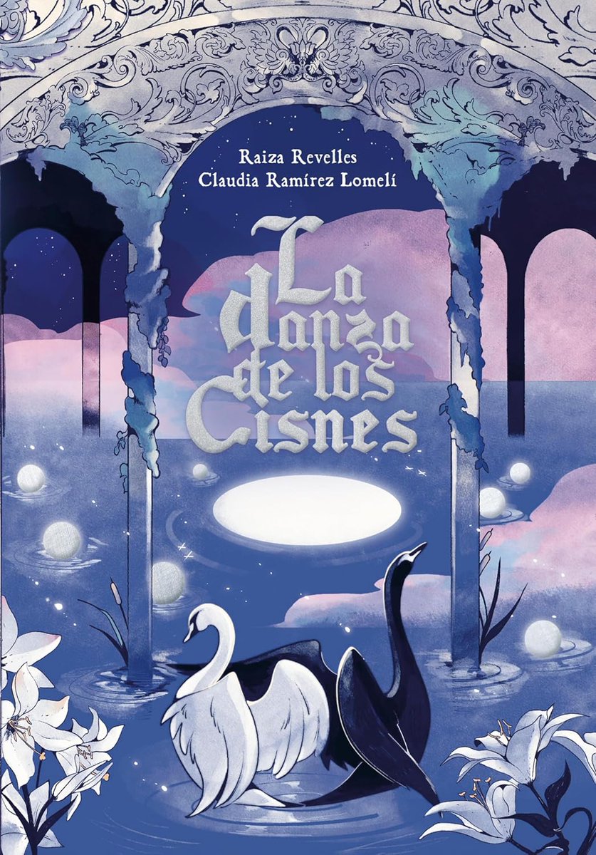 narasbookshelf's tweet photo. cr: la danza de los cisnes - raiza revelles y claudia ramírez lomelí https://t.co/fmc2GhJ3oz